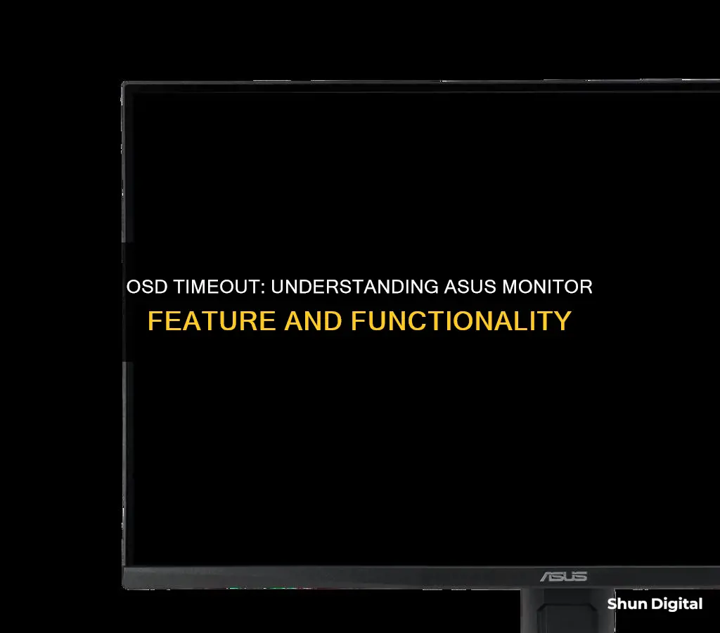 what does osd timeout do on asus monitor