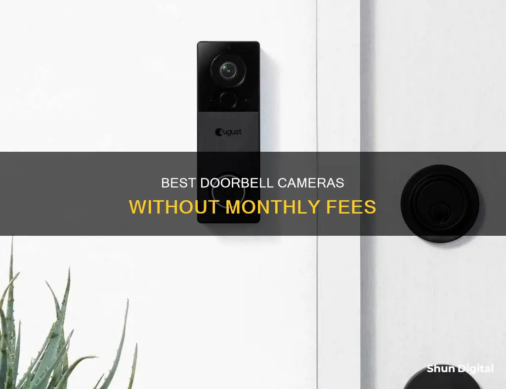 what doorbell camera doesnt charge monthly