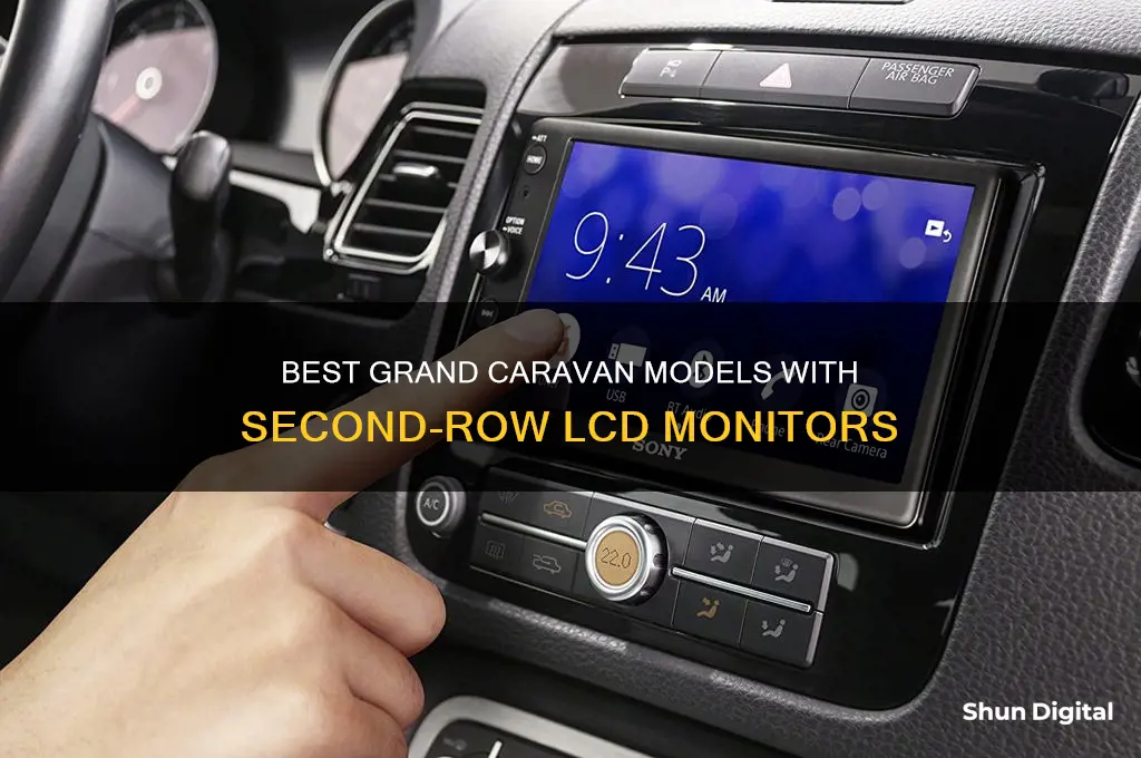 what grand caravan has 2nd row lcd monitors