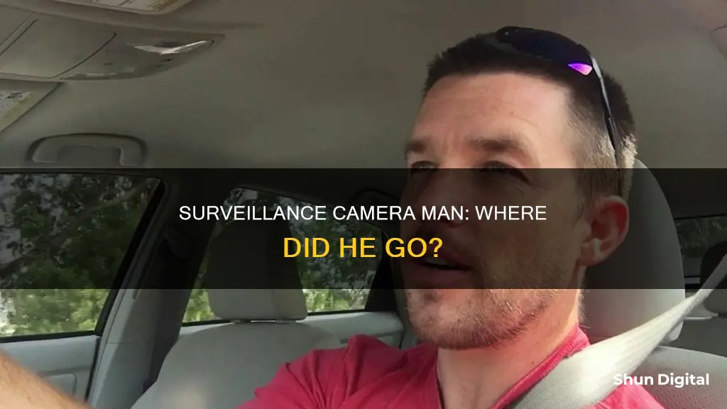 what happened to surveillance camera man