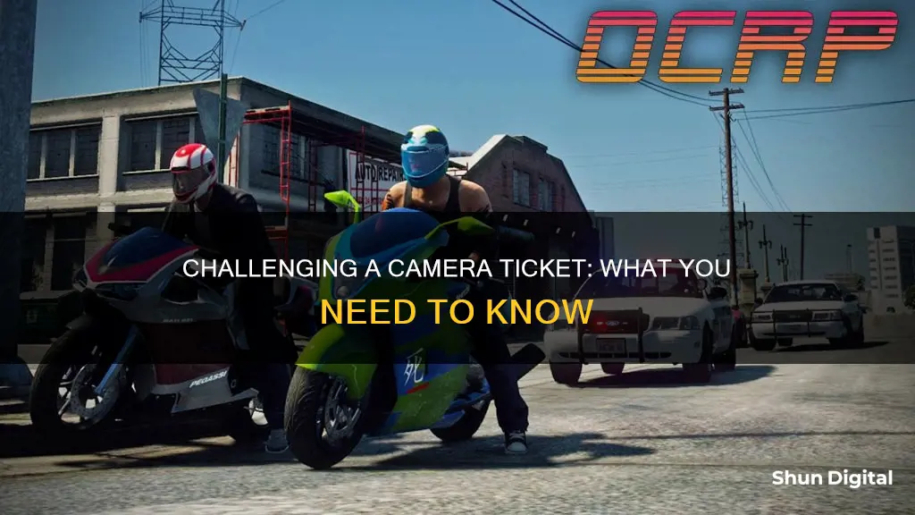 what happens if I challenge a camera ticket