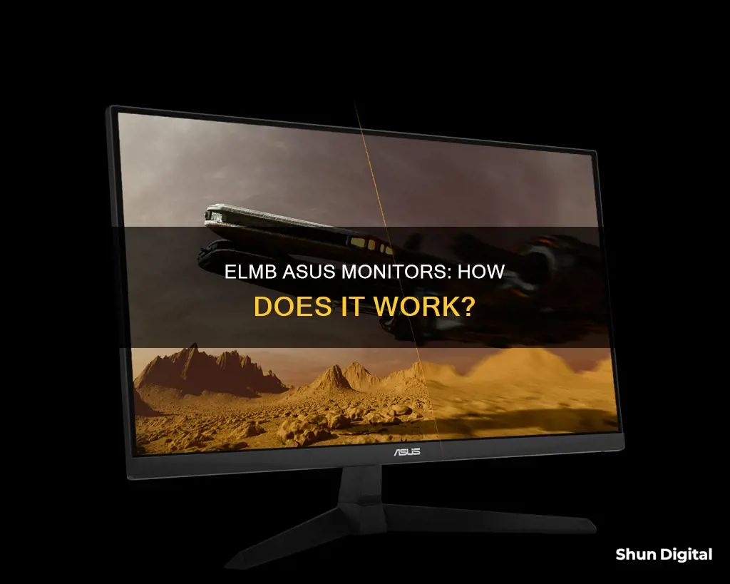 what is elmb asus monitor