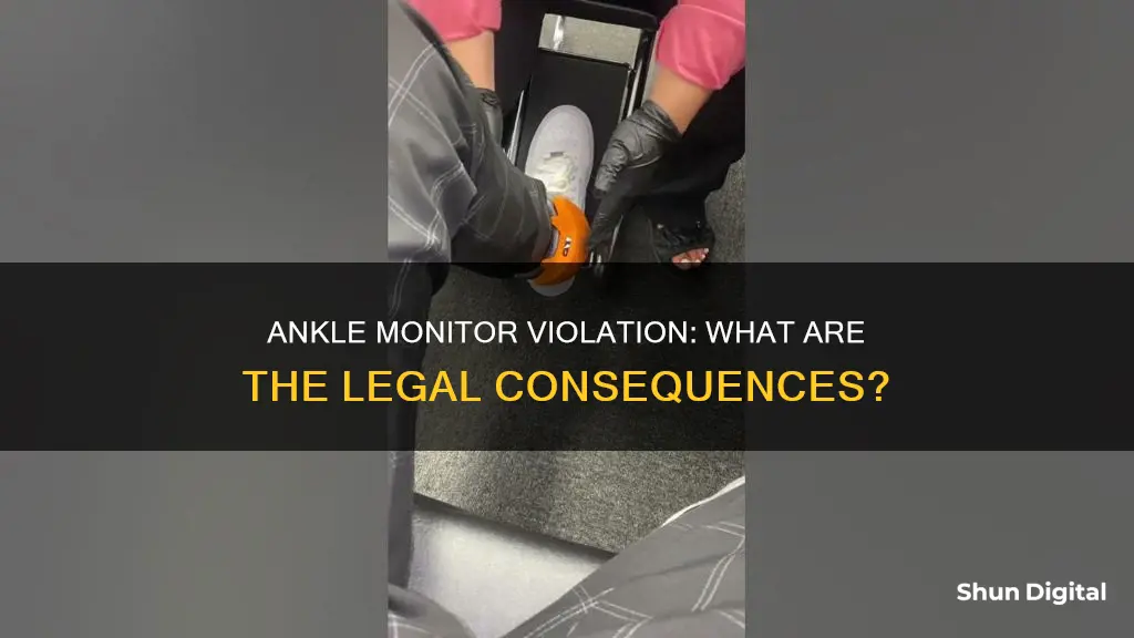 what is it when breaking a ankle monitor