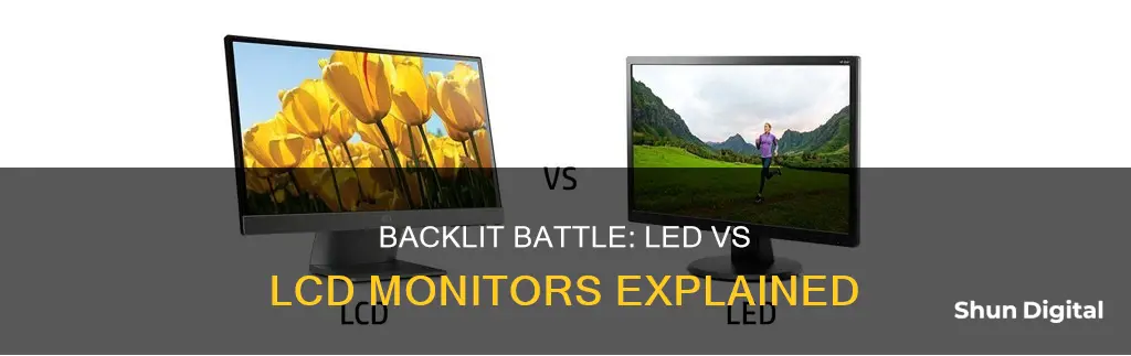 what is led backlit monitor vs lcd monitor