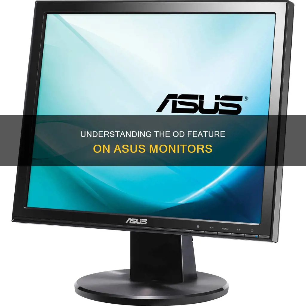 what is od asus monitor