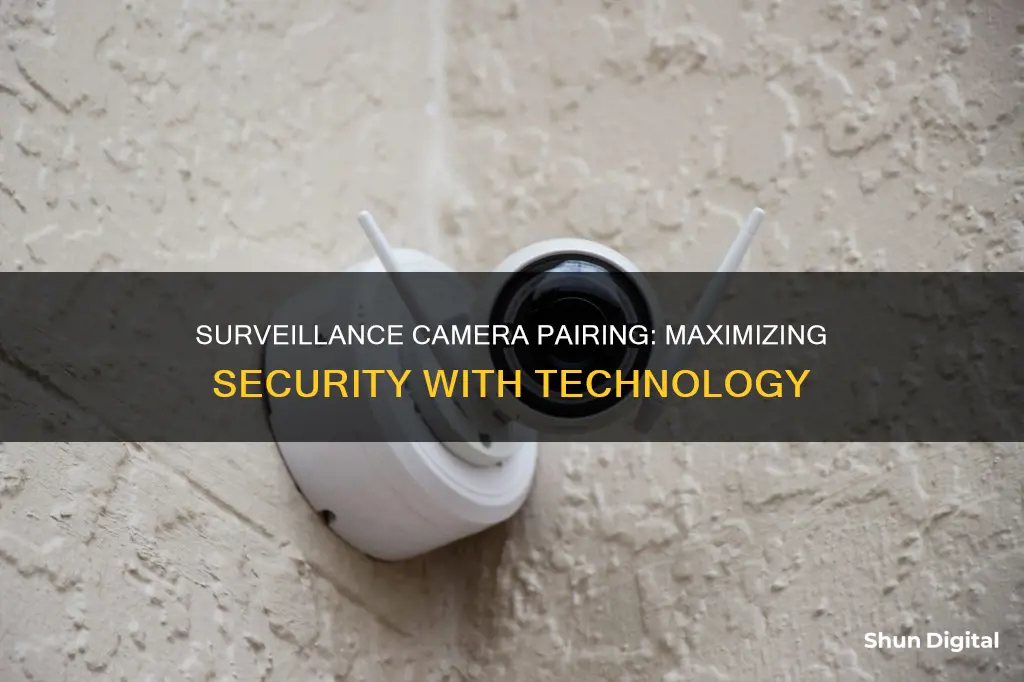 what is pairing of surveillance camera