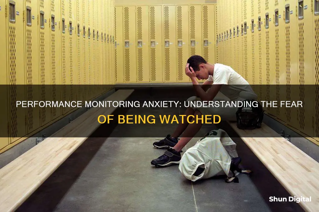 what is performance monitoring anxiety