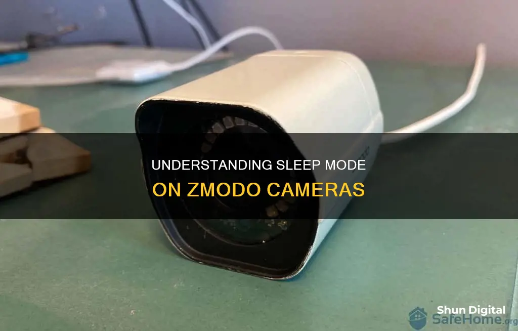 what is sleep mode on zmodo camera