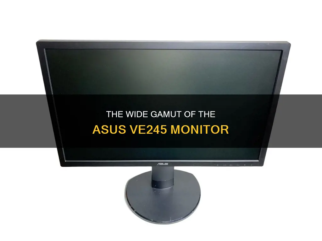 what is the gamut of asus ve245 monitor