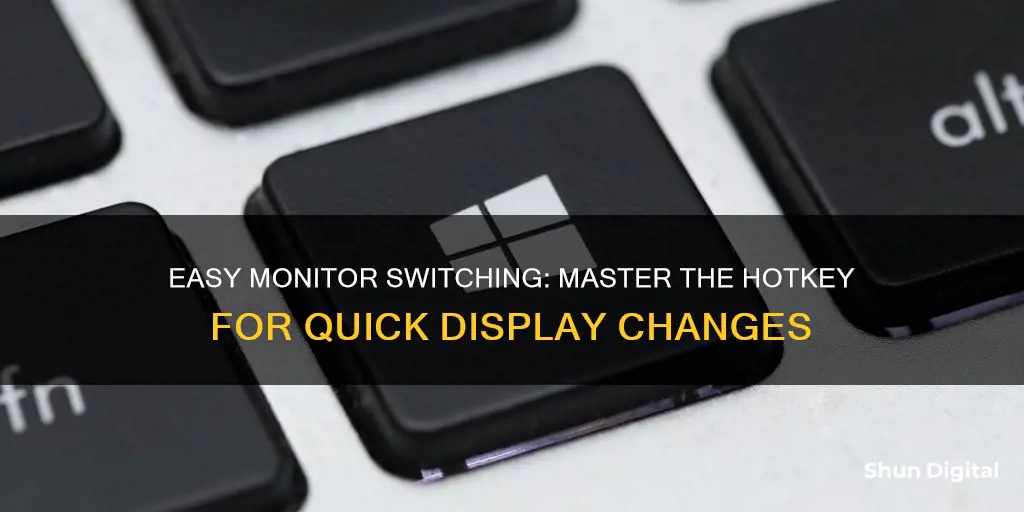 what is the hot key to switch monitor