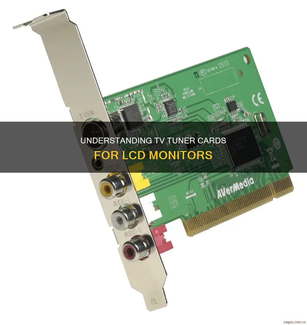 what is tv tuner card for lcd monitor