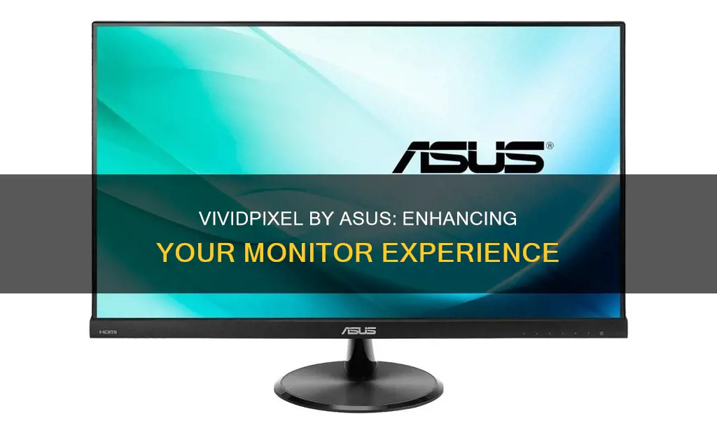 what is vividpixel on asus monitor