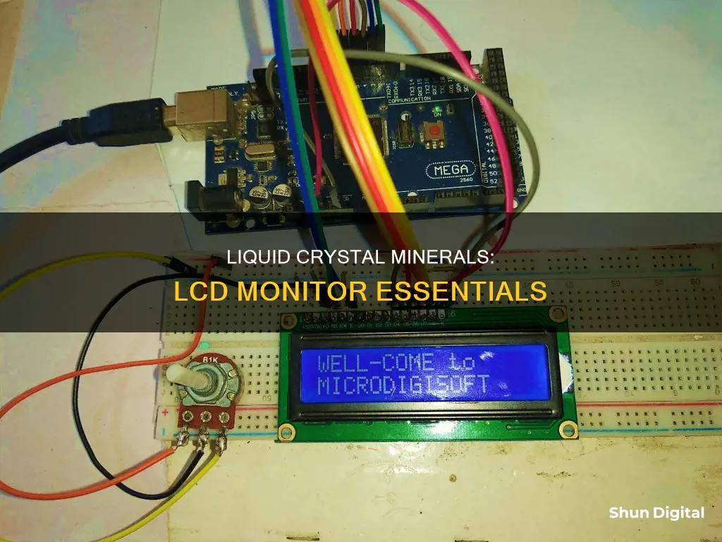 what minerals are liquid crystals in lcd monitors