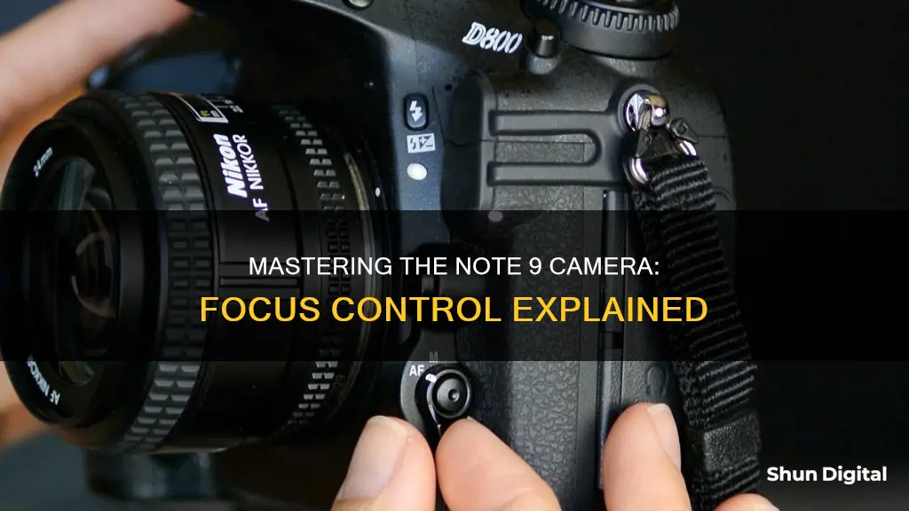 what part of note 9 camera controls the focus