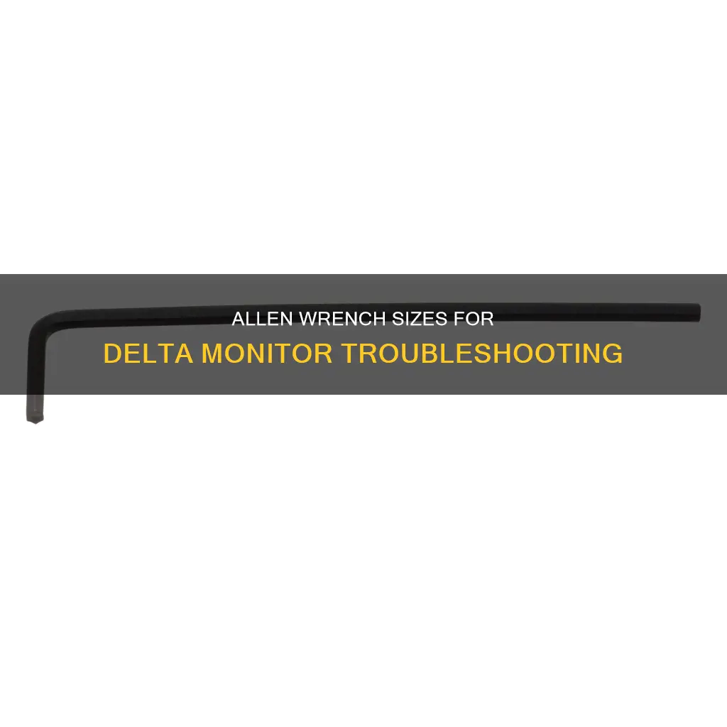 what size allen wrench delta monitor