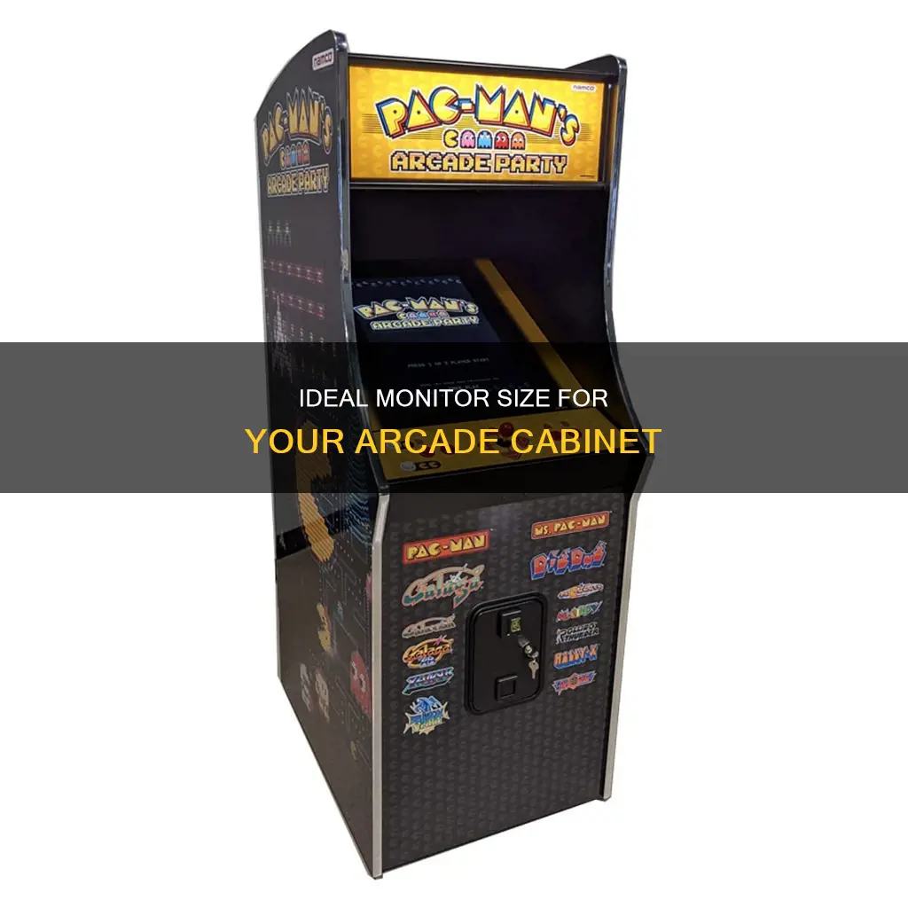 what size monitor for acrade cabinet