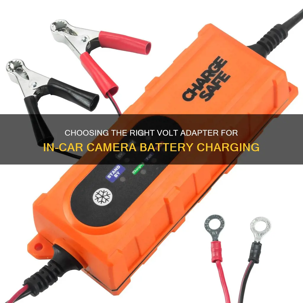 what volt adapter for my car to charge camera battery