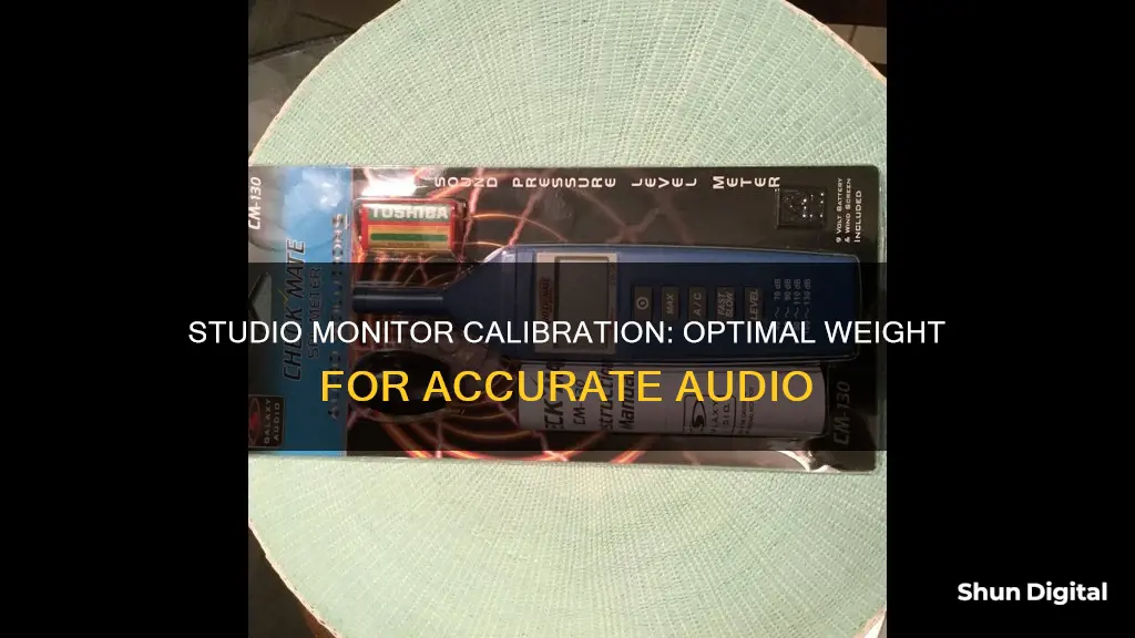 what weight should studio monitors be calibrated at