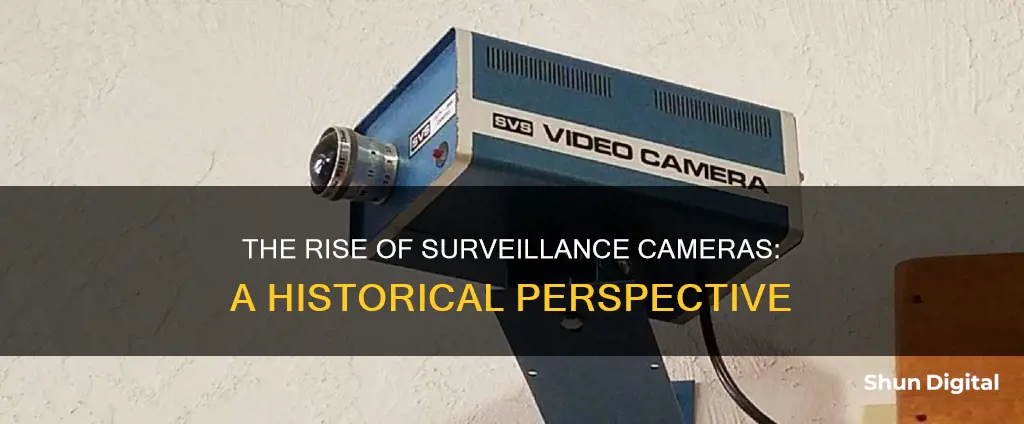 when did surveillance cameras become popular