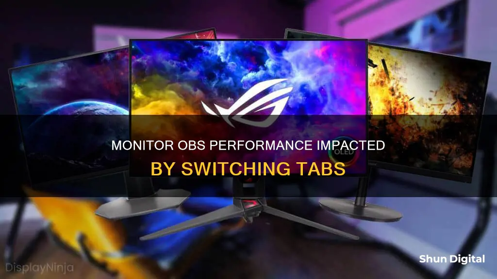 when switching tabs on monitor obs fps goes down