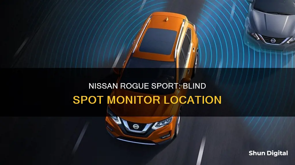 where are nissan rogue sport blind spot monitors located