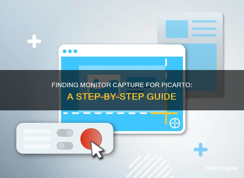 where do i find monitor capture for picarto