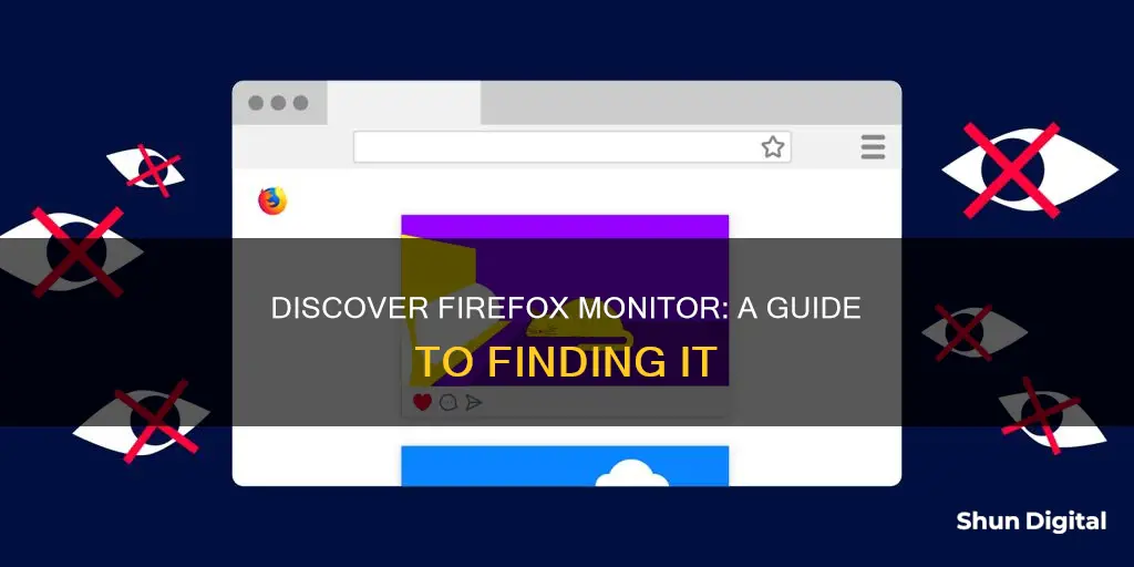 where do i find the firefox monitor