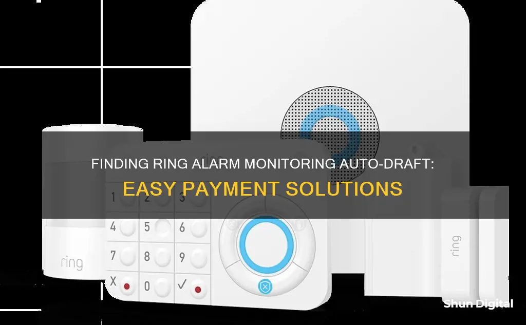 where do you find ring alarm monitoring autodraft