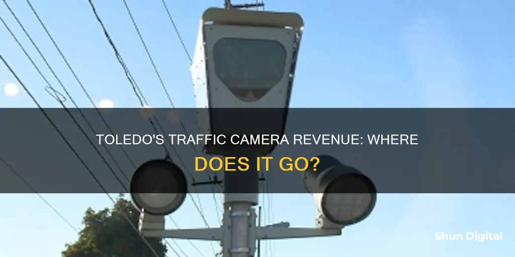 where does traffic camera money go in toledo ohio