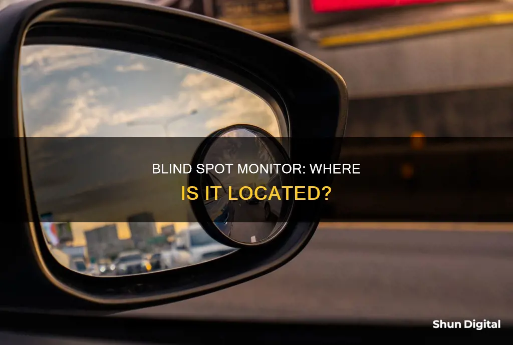 where is the blind spot monitor located