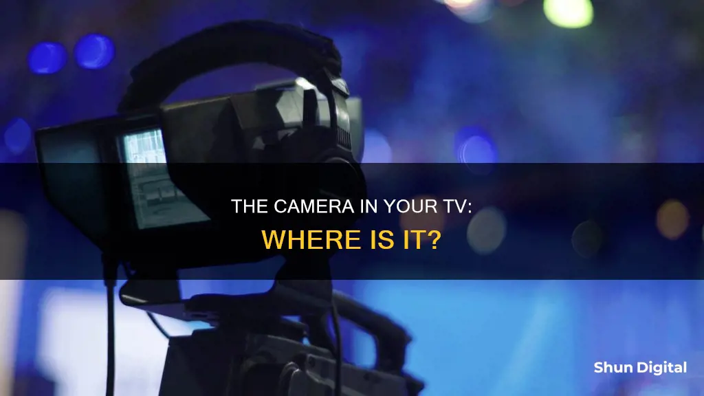 where is the camera in your tv