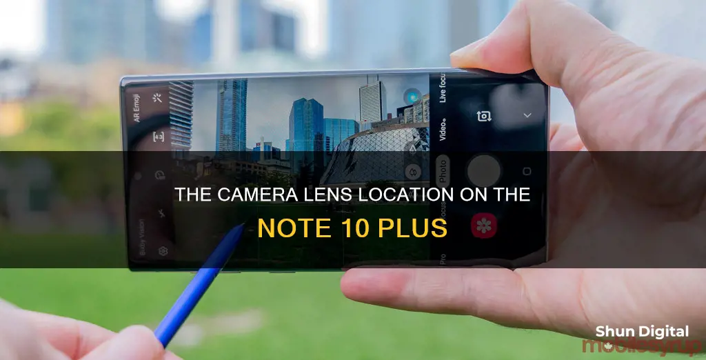 where is the camera lense on note 10 plus