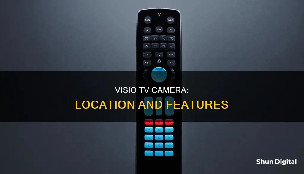 where is the camera on a visio tv