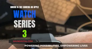 Apple Watch Series 3: Camera Location and Functionality