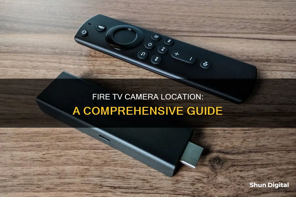 where is the camera on fire tv