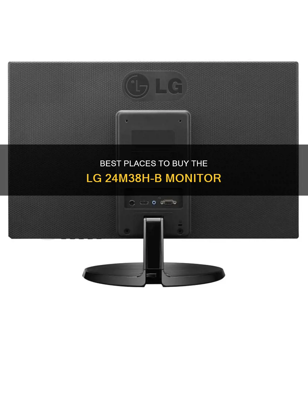 where to buy lg24m38h-b monitor