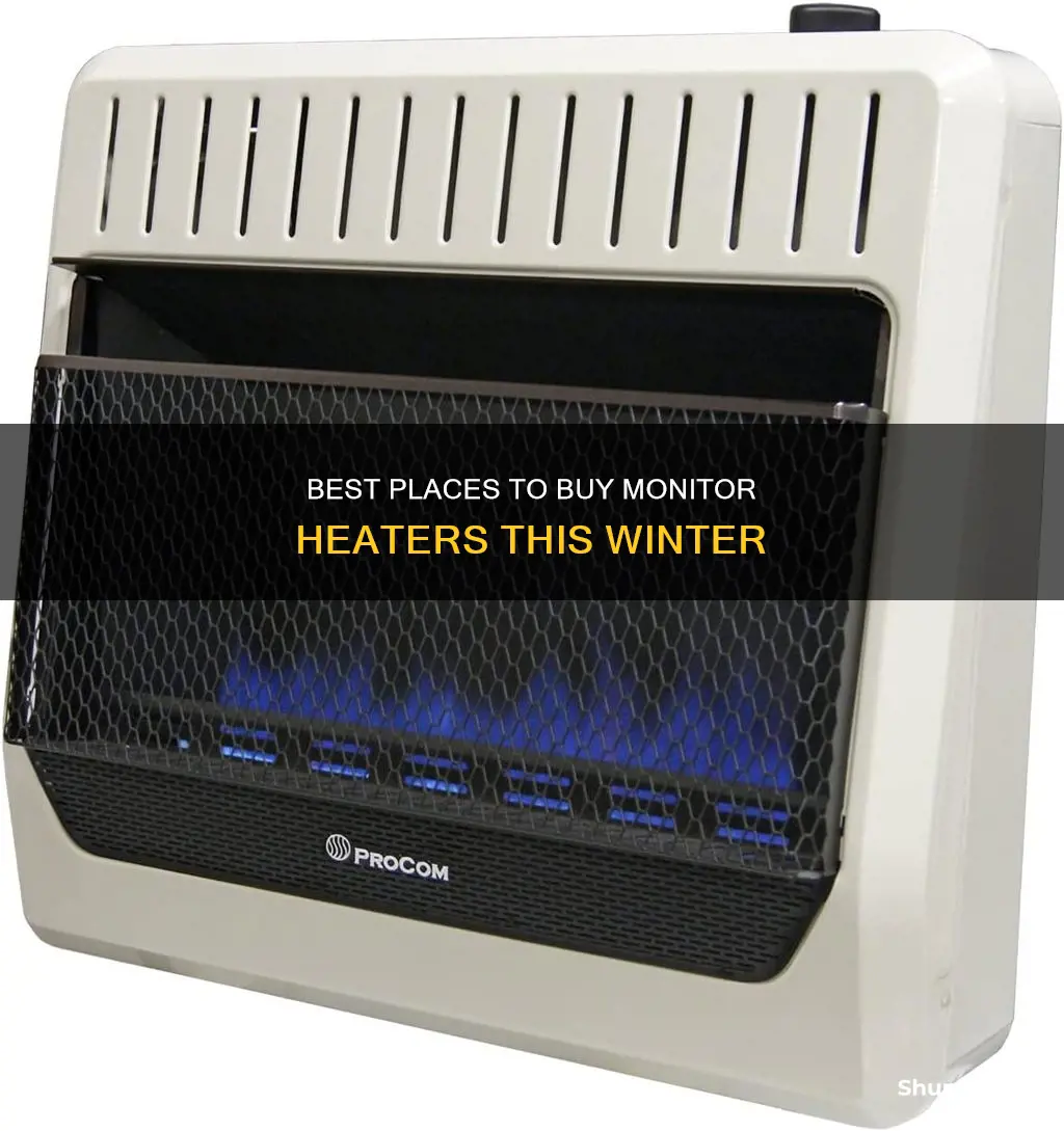 where to buy monitor heaters