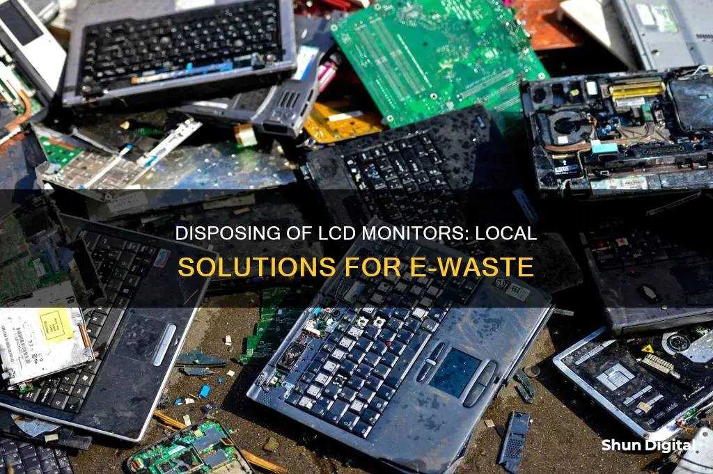 where to dispose of lcd monitors in my area