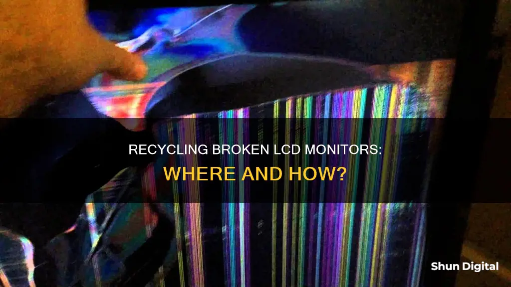 where to recycle broken lcd monitor