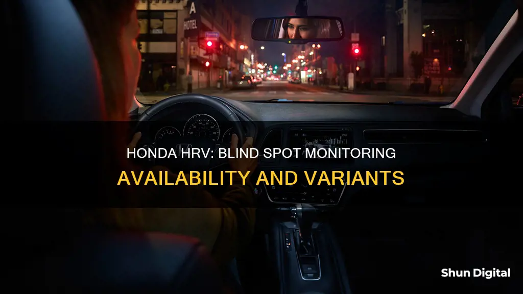 which honda hrv have blind spot monitoring