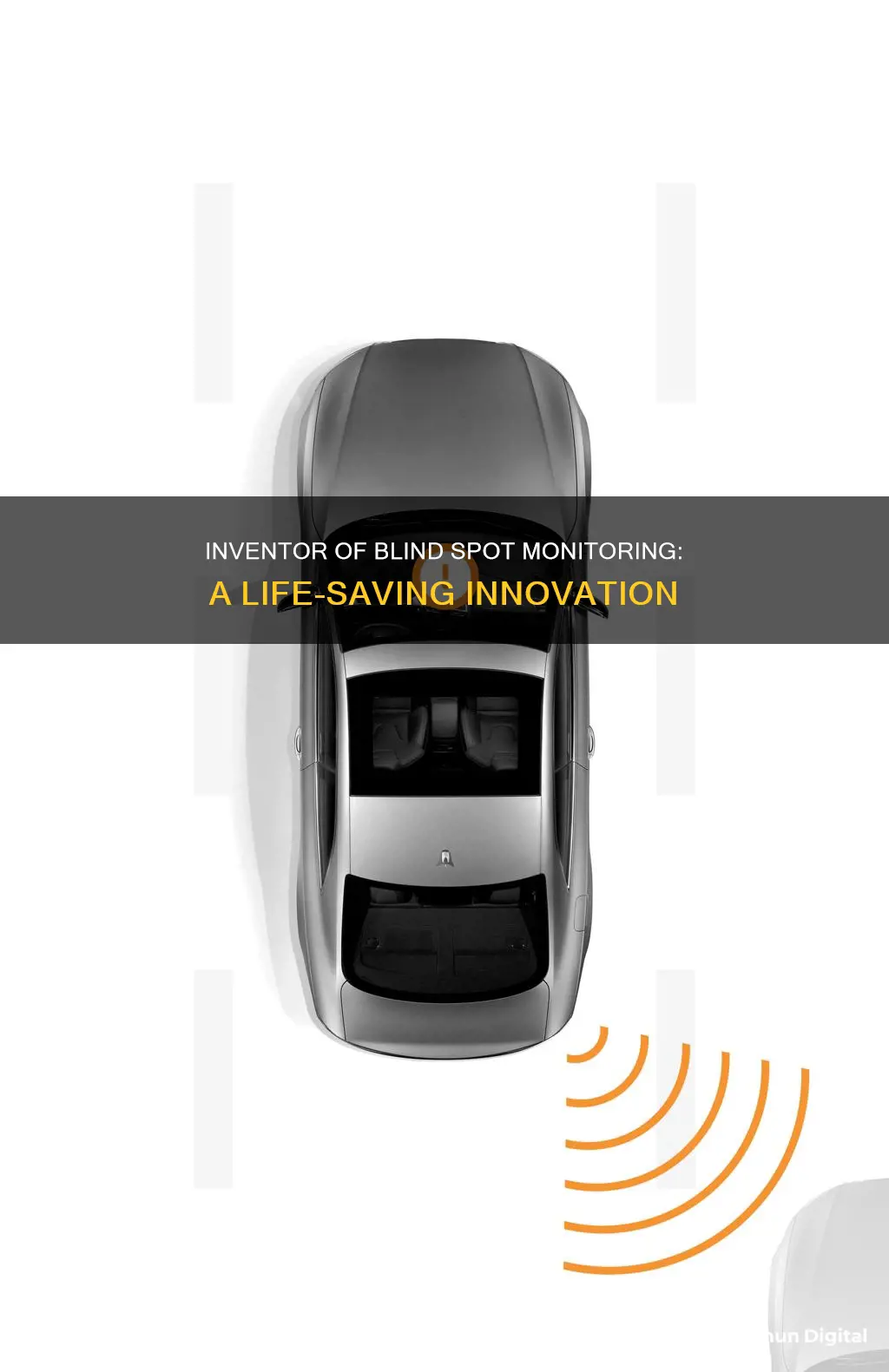 who invented blind spot monitoring