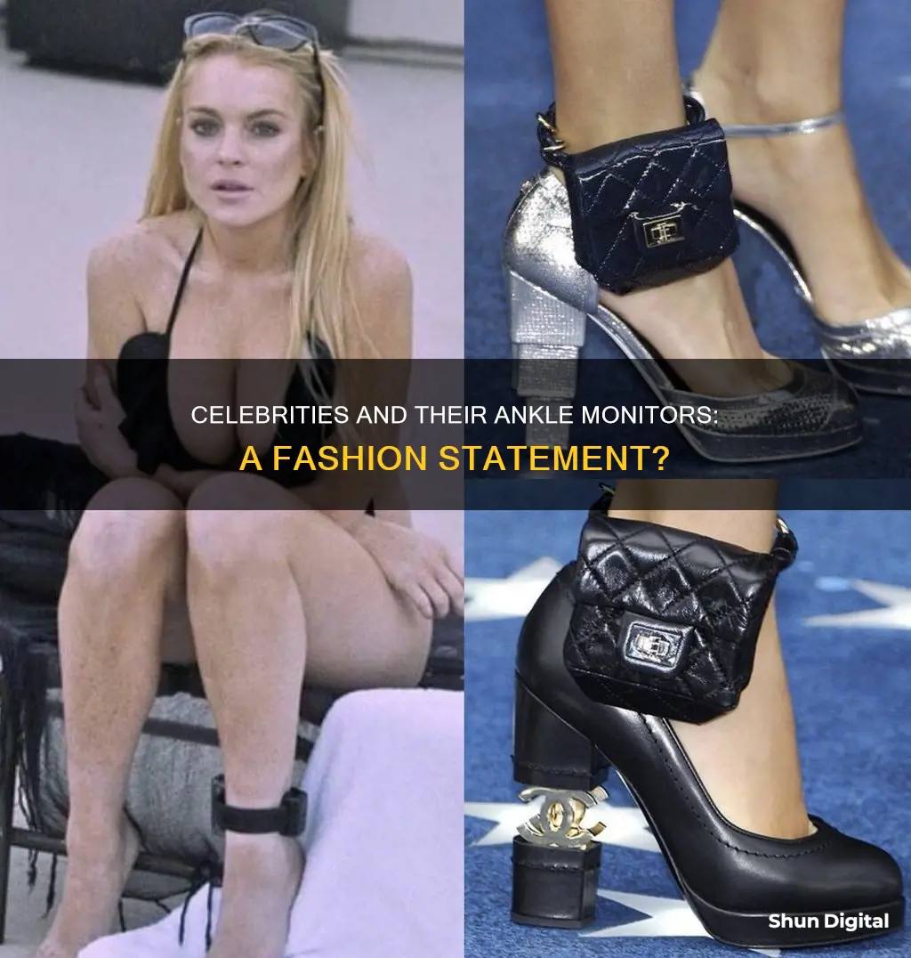 why are celebrities wearing ankle monitors