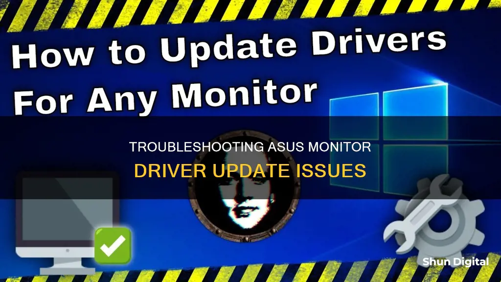 why cant i update my asus monitor driver