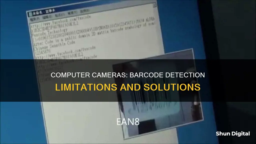 why computer camera cannot detect barcode