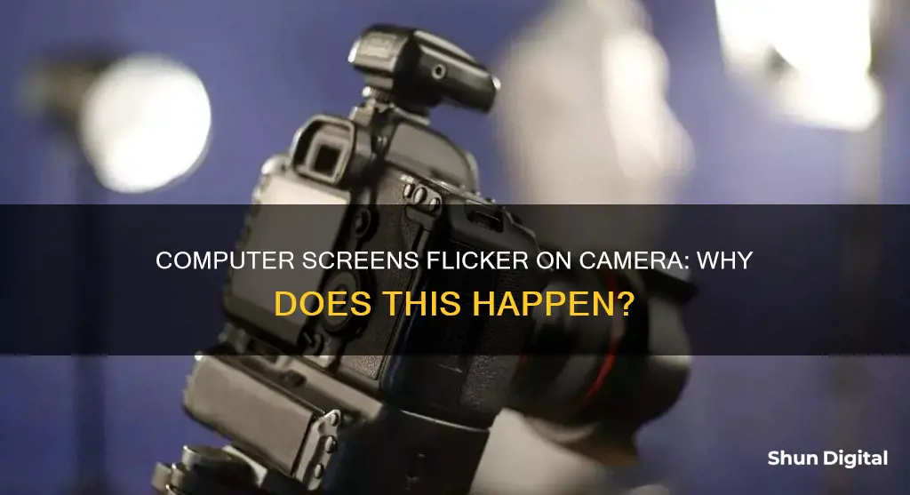 why do computer screen flicker on camera