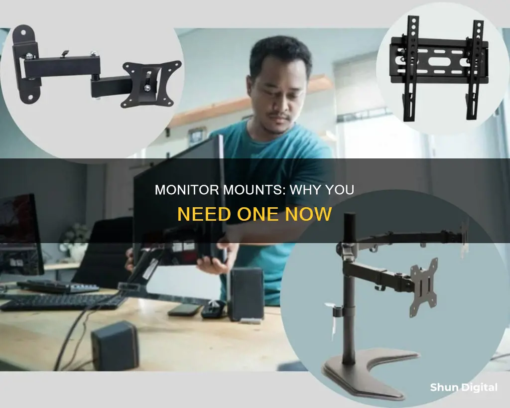 why do i want to buy a monitor mount