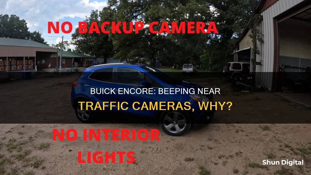 why does buick encore beep when near traffic cameras