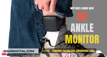 Laurie's Ankle Monitor: A Mystery Explained