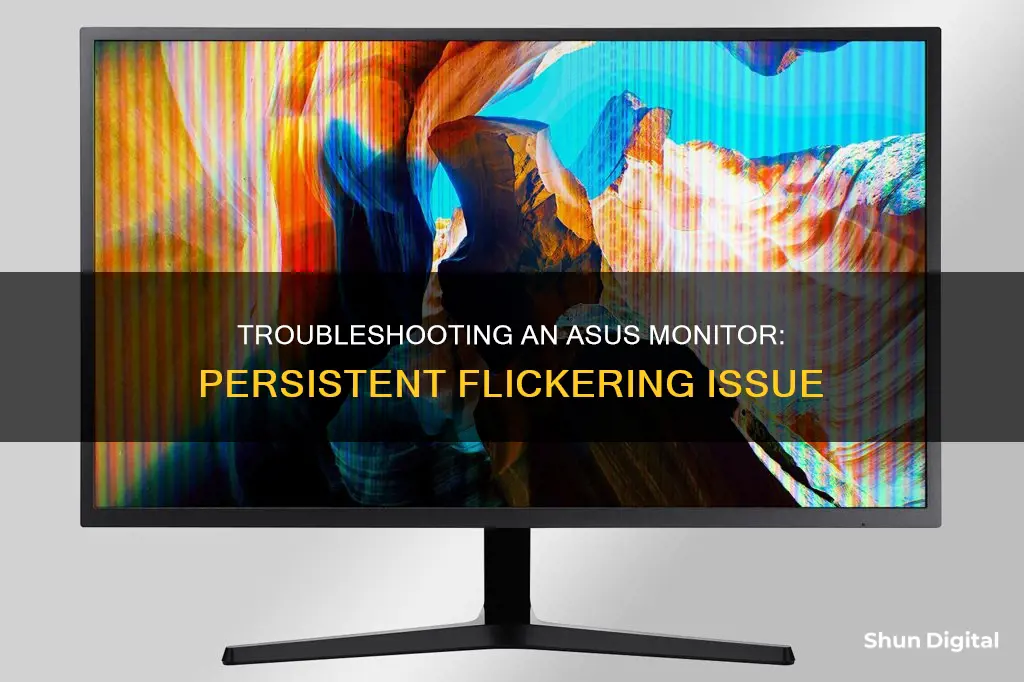 why does my asus monitor keep flickering