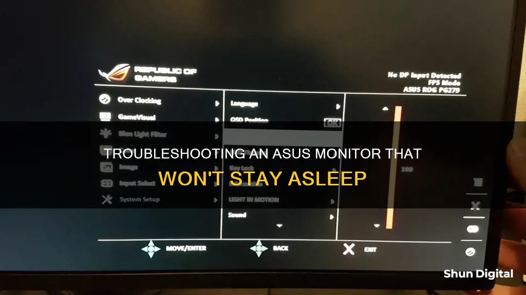 why does my asus monitor not stay asleep